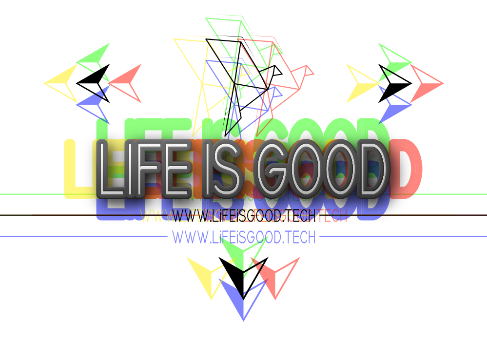 www.lifeisgood.tech